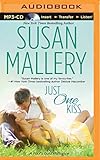 Just One Kiss (Fool's Gold Series)