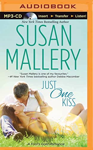 Just One Kiss (Fool's Gold, 10)