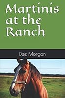 Martinis at the Ranch 1520555350 Book Cover