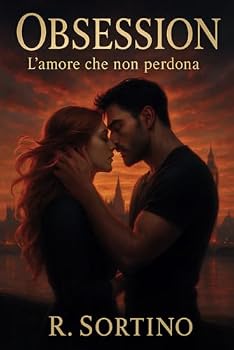 Paperback Obsession – L’amore che non perdona: Romanzo per adulti (Italian Edition) [Italian] Book