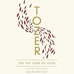 Cover of Tozer on the Son of God