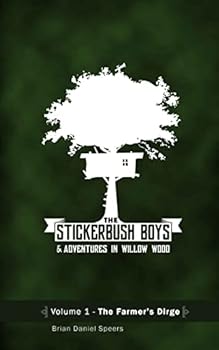 Paperback The Stickerbush Boys: The Farmer's Dirge Book