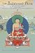 The Buddhist Path: A Practical Guide from the Nyingma Tradition of Tibetan Buddhism