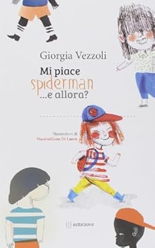 Perfect Paperback Mi piace Spiderman... e allora? [Italian] Book