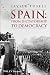 Spain: From Dictatorship to Democracy
