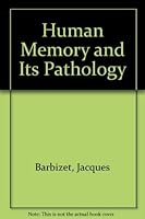 Human Memory and Its Pathology 0716709295 Book Cover