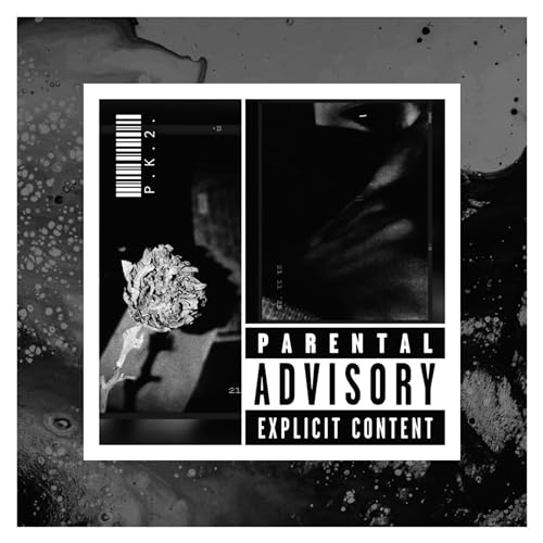  P.K.2. [Explicit]