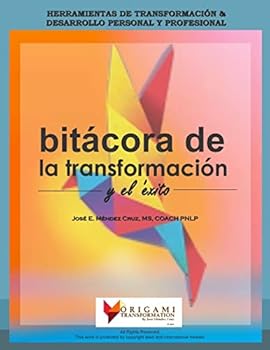 Paperback Bitacora de la Transformacion y el Exito: Vive tu transformacion: Color Version [Spanish] Book