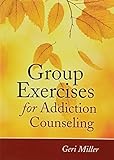 Group Exercises for Addiction Counseling