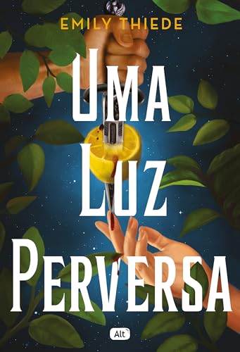 Uma luz perversa: