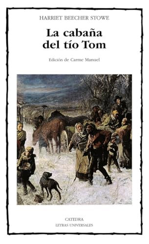 La cabaña del tío Tom (Spanish Edition) [Spanish] 8437616239 Book Cover
