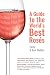 The New Pink Wine: A Modern Guide to the Worlds Best Ros&Atilde;&copy;s