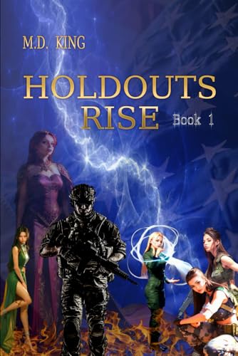Holdouts: Rise: Book 1