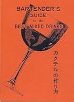 Bartender's Guide to the Best Mixed Drinks 0804800561 Book Cover