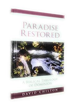 Hardcover Paradise Restored: A Biblical Theology of Dominion Book