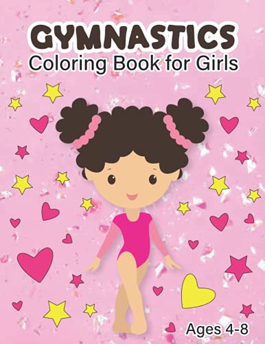 Gymnastics Coloring Book for Girls: Women’s gymnastics coloring book for girls ages 4-8