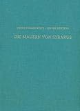 Die Mauern von Syrakus: Das Kastell Euryalos und die Befestigung der Epipolai (Sonderschriften des Deutschen Archäologischen Instituts Rom, Band 18)