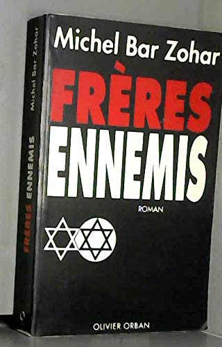 Freres ennemis / roman [French] 2855656591 Book Cover