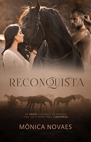 RECONQUISTA - Novaes, Mônica
