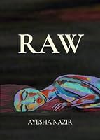 Raw: An Embodied Journey from Rupture to Remembrance B0HDXTL59T Book Cover
