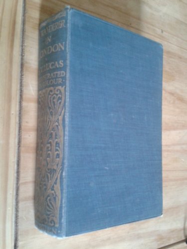 A wanderer in London B000882WPU Book Cover