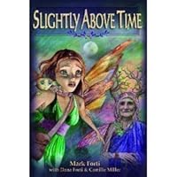 Slightly Above Time 0984509909 Book Cover