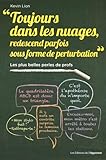 "Toujours dans les nuages, Redescends parfois sous forme de perturbation": Les plus belles perles de profs !