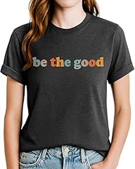 Be the Good - Dark Gray