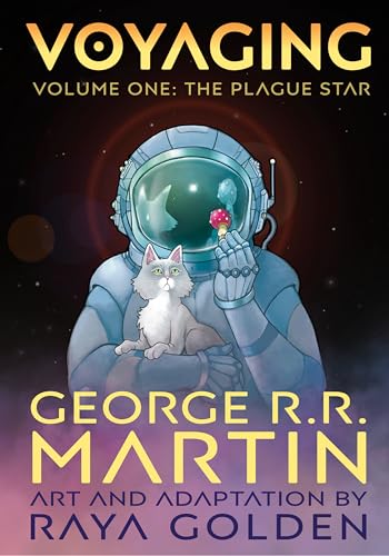 Voyaging, Volume One: The Plague Star (With: Raya Golden)