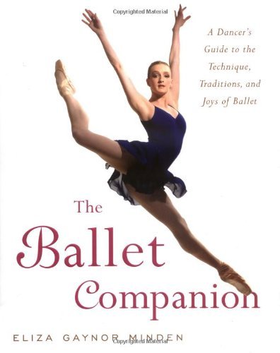 The Ballet Companion by Eliza Gaynor Minden (2005-10-11)