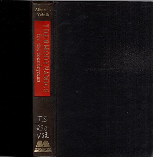 Thermodynamics for the Foundryman