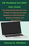 webcam apple watch  M2 MacBook Pro 2022 User Guide: Easy Step By Step Manual On How To Master and Operate the New Apple MacBook Pro with M2 Chip For Beginner And Expert with Tips and Tricks (English Edition)