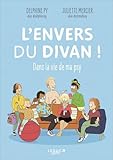 L'envers du divan !: Dans la vie de ma psy
