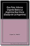  Que Pais (Espejo de La Argentina)