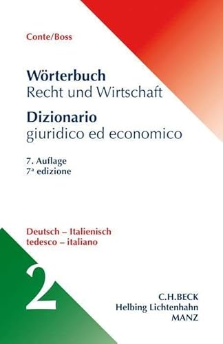 Wörterbuch Recht und Wirtschaft Band 2: Deutsch - Italienisch: Volume 2: Tedesco - Italiano