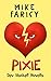 Pixie (Dev Haskell - Private Investigator)