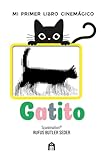 gatitos para adoptar pereira  Gatito: Mi primer libro cinemágico (NO FICCIÓN)
