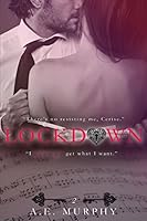 Lockdown: Sweet Demands #2 1977073077 Book Cover