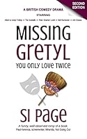 Missing Gretyl: You Only Love Twice 1516946820 Book Cover