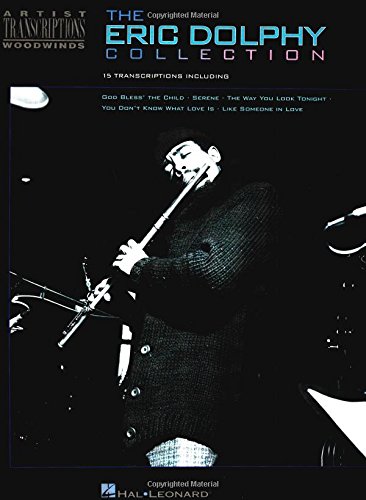 The Eric Dolphy Collection: Artist Transcriptions - Woodwinds