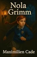NOLA GRIMM B0F5MMSY4Z Book Cover