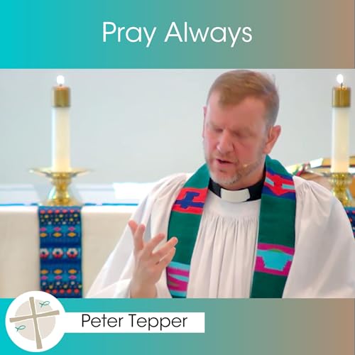 Pray Always | Kingdom Values Podcast Por  arte de portada