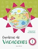 Cuaderno de vacaciones 1 (Comunidad Valenciana): Edición Comunidad Valenciana