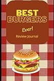 Best Burgers Ever Review Journal