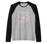 Cheers to 40 Years Camisa Rosa Cumpleaños Aniversario Camiseta Manga Raglan