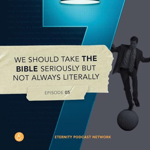We should take the Bible seriously but not alway literally