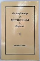 The Beginnings of Methodism in England 1930847262 Book Cover