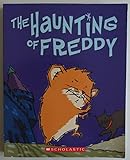 The Haunting of Freddy: Book Four In The Golden Hamster Saga