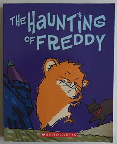 The Haunting of Freddy (Golden Hamster Saga)