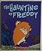 The Haunting of Freddy: Book Four In The Golden Hamster Saga